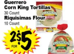 Superior Grocers Guerrero Corn King Tortillas 30 Count Riquisimas Flour 10 Count offer