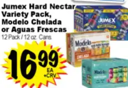 Superior Grocers Jumex Hard Nectar Variety Pack, Modelo Chelada or Aguas Frescas offer