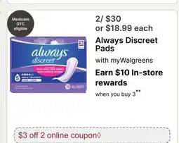 Walgreens Always Discreet Pads with myWalgreens offer