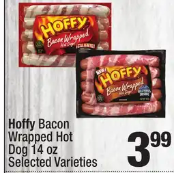 Super King Markets Hoffy Bacon Wrapped Hot Dog offer