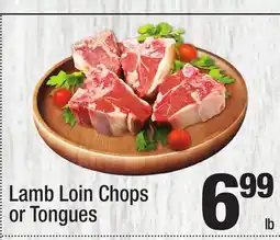 Super King Markets Lamb Loin Chops or Tongues offer