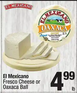 Super King Markets El Mexicano Fresco Cheese or Oaxaca Ball offer