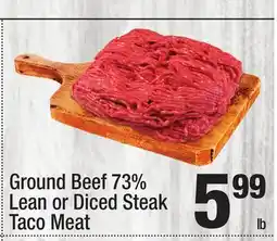 Super King Markets Ground Beef 73% Lean or Diced Steak Taco Meat offer