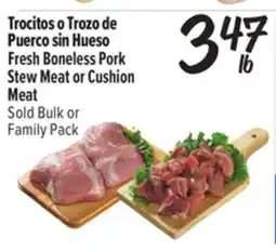 El Super Fresh Fresh Boneless Pork Stew Meat or Cushion Meat offer