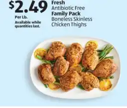 Aldi Fresh Antibiotic Free Family Pack Boneless Skinless Chicken Thighs offer