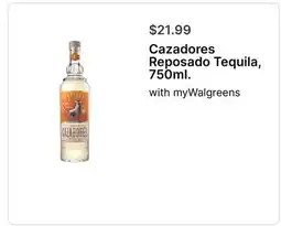 Walgreens Cazadores Reposado Tequila offer