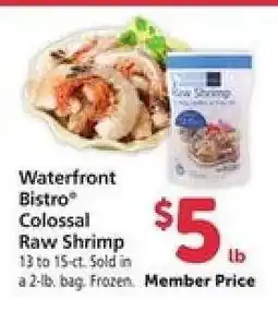 Safeway Waterfront Bistro Colossal Raw Shrimp offer