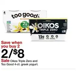 Target Oikos Triple Zero and Too Good 4 - ct. Greek yogurt offer
