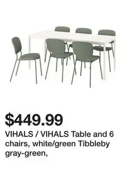 Ikea VIHALS / VIHALS Table and 6 chairs, white/green Tibbleby gray-green offer