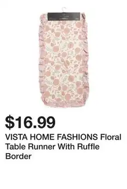 Marshalls VISTA HOME FASHIONS Floral Table Runner With Ruffle Border offer