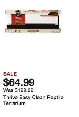 Petsmart Thrive Easy Clean Reptile Terrarium offer