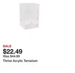 Petsmart Thrive Acrylic Terrarium offer