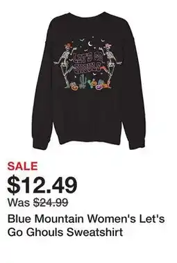 Tractor Supply Company Blue Mountain Women's Let's Go Ghouls Sweatshirt offer