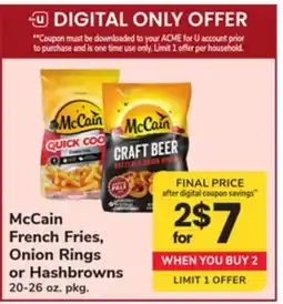 ACME McCain French Fries, Onion Rings or Hashbrowns offer