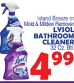 Bravo Supermarkets LYSOL BATHROOM CLEANER offer