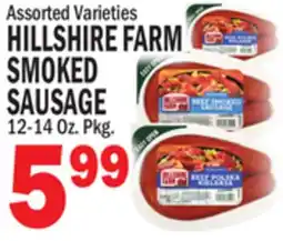 Bravo Supermarkets HILLSHIRE FARM SMOKED SMOKED SAUSAGE offer