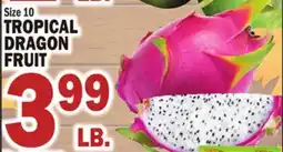 Bravo Supermarkets TROPICAL DRAGON FRUIT offer