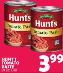 Bravo Supermarkets HUNT'S TOMATO PASTE offer