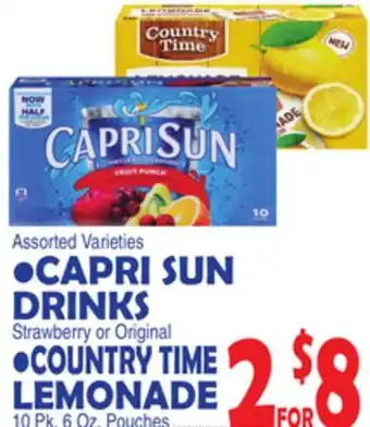 Bravo Supermarkets •CAPRI SUN DRINKS Strawberry or Original •COUNTRY TIME LEMONADE 10 Pk. 6 Oz. Pouches offer