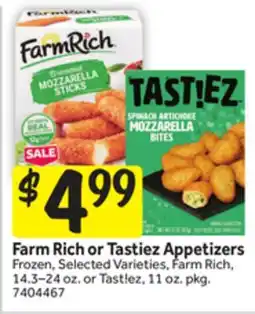 Stop&Shop Farm Rich or Tastiez Appetizers offer
