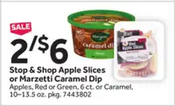Stop&Shop Stop & Shop Apple Slices or Marzetti Caramel Dip offer