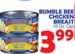Bravo Supermarkets BUMBLE BEE CHICKEN BREAST offer