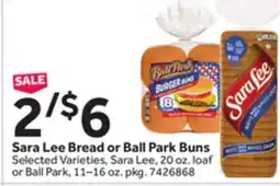 Stop&Shop Sara Lee Bread or Ball Park Buns Sara Lee, 20 oz. loaf or Ball Park, 11–16 oz. pkg offer