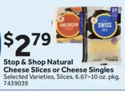 Stop&Shop Stop & Shop Natural Cheese Slices or Cheese Singles offer