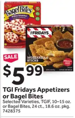 Stop&Shop TGI Fridays Appetizers or Bagel Bites offer
