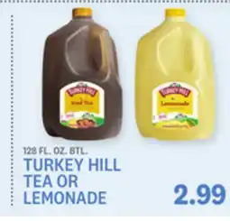 Kings Food Markets TURKEY HILL TEA OR LEMONADE offer