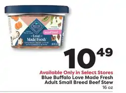 Weis Markets Blue Buffalo Love Made Fresh Adult Small Breed Beef Stew offer