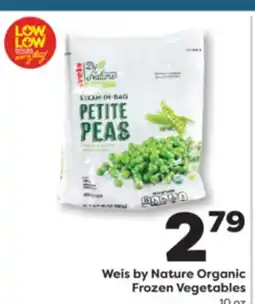 Weis Markets Weis by Nature Organic Frozen Vegetables offer