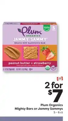 Weis Markets Plum Organics Mighty Bars or Jammy Sammys offer