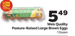 Weis Markets Weis Quality Pasture-Raised Large Brown Eggs offer