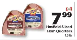 Weis Markets Hatfield Sliced Ham Quarters offer