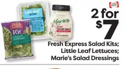 Weis Markets Fresh Express Salad Kits Little Leaf Lettuces Marie's Salad Dressings offer