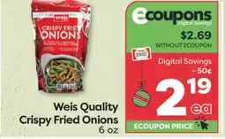 Weis Markets Weis Quality Crispy Fried Onions offer
