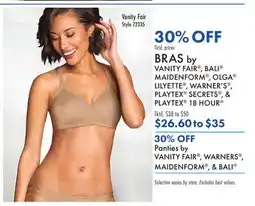 Boscov's BRAS by VANITY FAIR , BALI MAIDENFORM , OLGA LILYETTE , WARNER'S , PLAYTEX SECRETS & PLAYTEX 18 HOUR offer