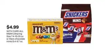 CVS ALL M & M' s Sharing Size 7.4-10.05 oz or Mars chocolate minis 8.4-9.7 oz offer