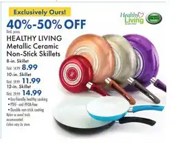 Boscov's HEALTHY LIVING Metallic Ceramic Non-Stick Skillets offer