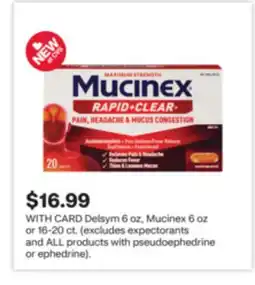 CVS Delsym 6 oz, Mucinex 6 oz or 16-20 ct offer