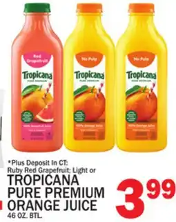 C Town TROPICANA PURE PREMIUM ORANGE JUICE offer