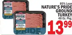 C Town NATURE'S PRIDE GROUND TURKEY offer