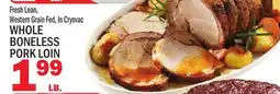 C Town WHOLE BONELESS PORK LOIN offer