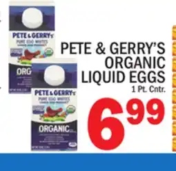 C Town PETE & GERRY'S ORGANIC LIQUID EGGS offer