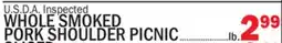 C Town WHOLE SMOKED PORK SHOULDER PICNIC offer