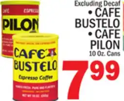 C Town CAFE BUSTELO | CAFE PILON offer