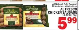 C Town AL FRESCO CHICKEN SAUSAGE 11-12 Oz. Pkg offer