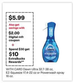 CVS Dawn Ultra 32.7-38 oz, EZ-Squeeze 17.4-22 oz or Powerwash spray 16 oz offer