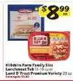 Winn Dixie Hillshire Farm Family Size Luncheonmeat Tub / Land O'Frost Premium Variety offer